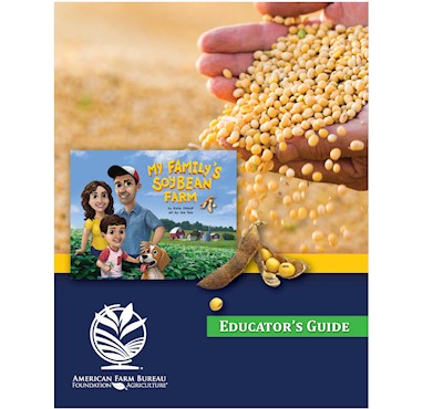 My Family's Soybean Farm Educator's Guide